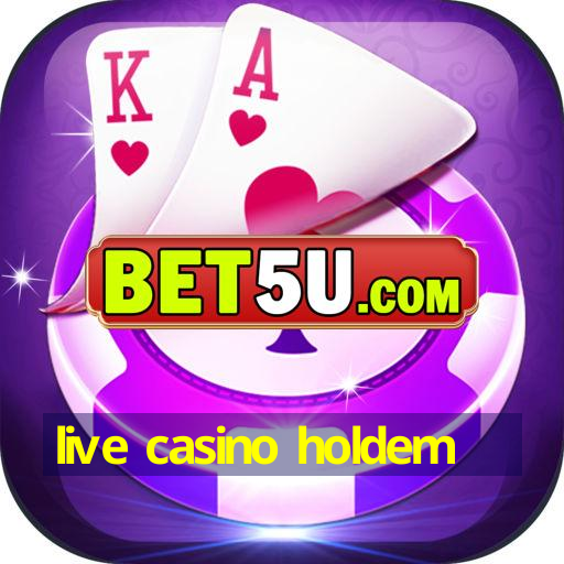 live casino holdem